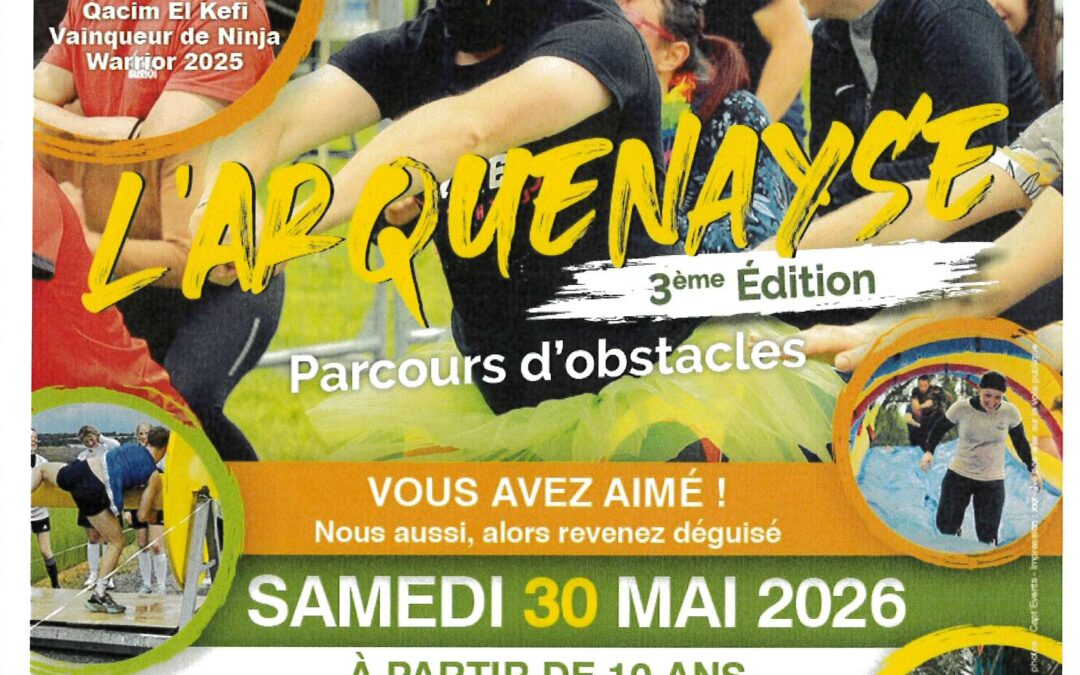 L’ARQUENAYSE – 30 MAI 💪
